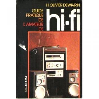 Guide pratique de l'amateur de hi-fi (Solarama Conna)