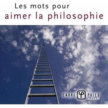 Mots pour aimer la philosophie