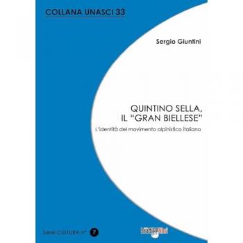 Quintino Sella, il «grand biellese». L'identità del movimento alpinistico italiano