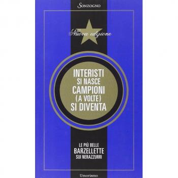 Interisti si nasce, campioni