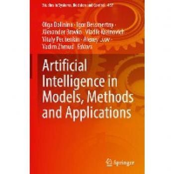 Artificial Intelligence in Models, Methods and Applications
