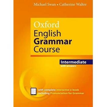 Oxford English Grammar Course Intermediate Student's Book with Key. Revised Edition.