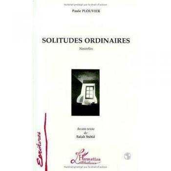 Solitudes Ordinaires