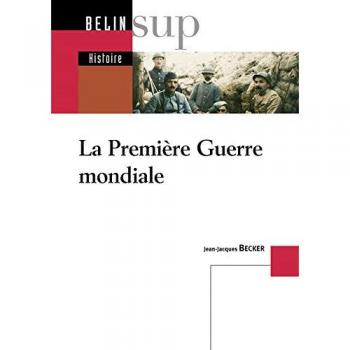 La Première Guerre mondiale (Universitaire B)
