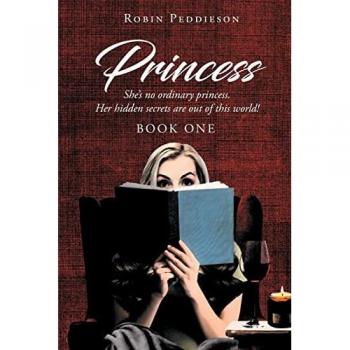 Princess: She's no ordinary princess. Her hidden secrets are out of this world!