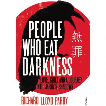People Who Eat Darkness: Love, Grief and a Journey into Japan’s Shadows