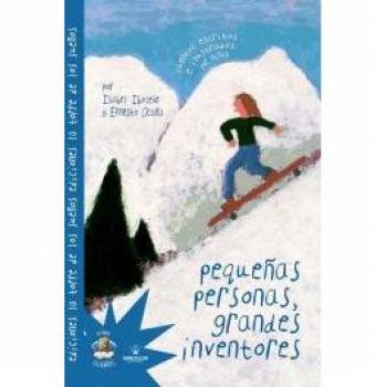Pequeã±as personas, grandes inventores