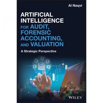 Artificial Intelligence for Audit Forensic Accounting and Valuation