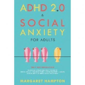 ADHD 2.0 & Social Anxiety for Adults: The 7-day Revolution