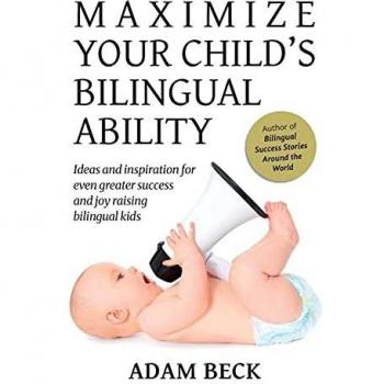 Maximize Your Child's Bilingual Ability