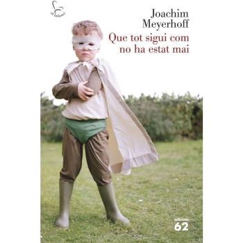 Que tot sigui com no ha estat mai (Tapa blanda con solapas).