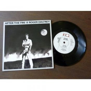 Roger Daltrey After The Fire 1985 UK 7 vinyl TEN69