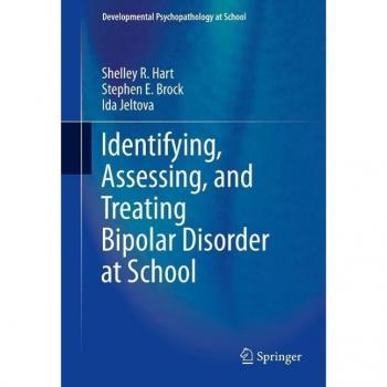 Identifying Assessing and Treating Bipolar Disorder at School