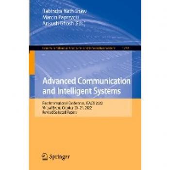 Advanced Communication and Intelligent Systems