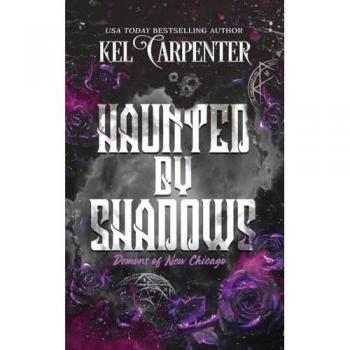 Haunted by Shadows: Demons of New Chicago Discreet Edition