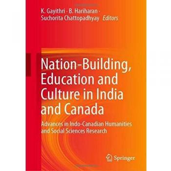 Nation-Building Education and Culture in India and Canada