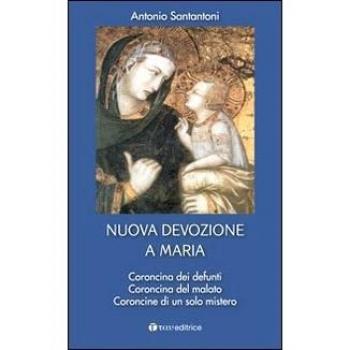 Nuova devozione a Maria