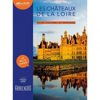 Les Châteaux de la Loire
