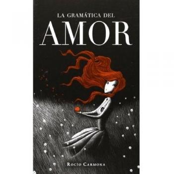 La Gramática Del Amor