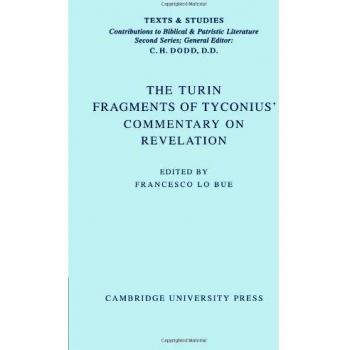 The Turin Fragments of Tyconius' Commentary on Revelation