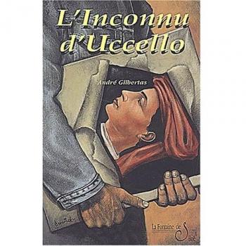 André Gilbertas L'Inconnu D'Uccello