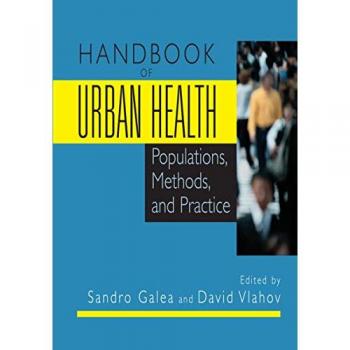 Handbook of Urban Health, Fachbücher von Sandro Galea, David Vlahov
