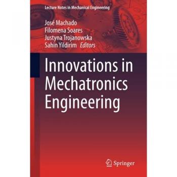 Innovations in Mechatronics Engineering (Lecture Notes in Mechanical Engineering)