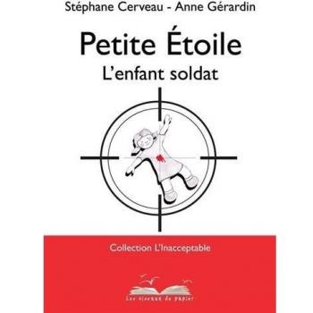 Petite étoile : L'enfant soldat