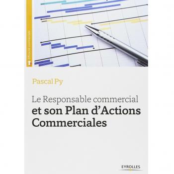 Le Responsable commercial et son Plan d'Actions Commerciales