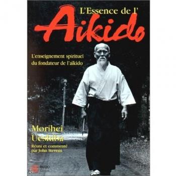 L'essence De L'aikido
