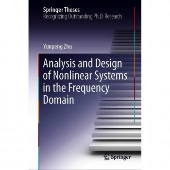 Analysis and Design of Nonlinear Systems in the Frequency Domain