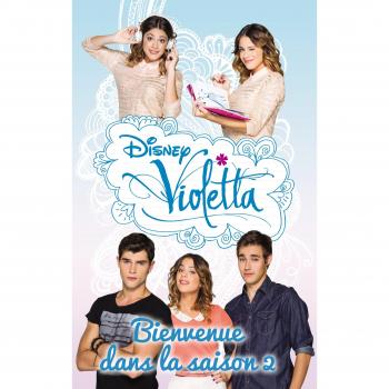 Violetta : bienvenue dans la saison 2