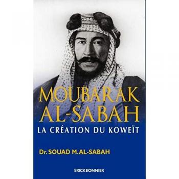 Abdullah Mubarak Al Sabah, la création du Koweit