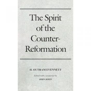 Spirit of the Counter-Reformation, The
