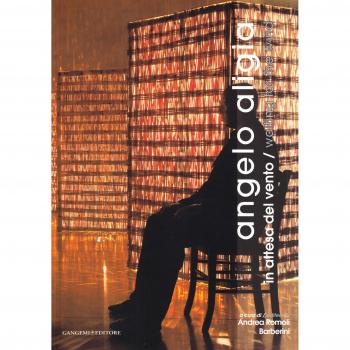 Angelo Aligia. In attesa del vento. Ediz. italiana e inglese