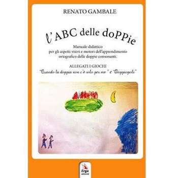 L'ABC delle doPPie. Con Gioco