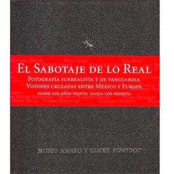 El Sabotaje De Lo Real /Francais/Espagnol