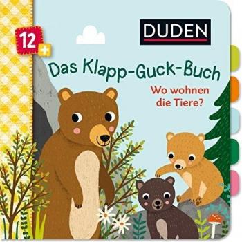 Duden 12+: Das Klapp-Guck-Buch: Wo wohnen die Tiere?: Spielbuch mit großen Klappen