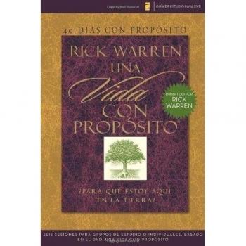 40 Dias Con Proposito: Vida Con Proposito: Para Que Estoy Aqui en la Tierra? = The Purpose Driven Life DVD Study Guide (Guia De Estudio Para Dvd)