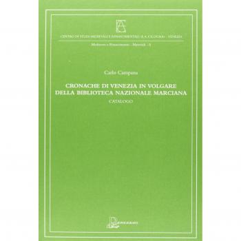 Cronache di Venezia in volgare della Biblioteca Nazionale Marciana