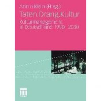 Taten.Drang.Kultur
