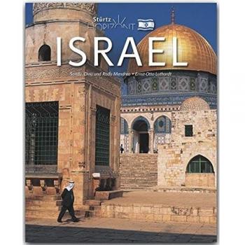 Israel: 160 Seiten Bildband mit über 230 Bildern