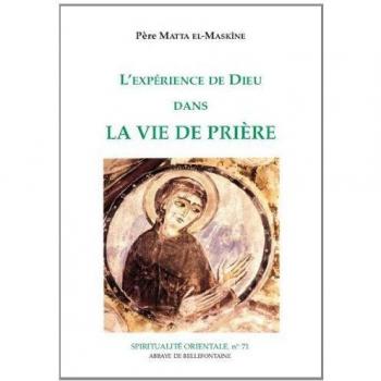 L'expérience de Dieu dans la vie de prière (Editions Bellef)