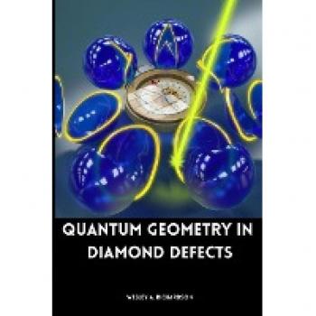 A. Richardson, Wesley: Quantum Geometry in Diamond Defects