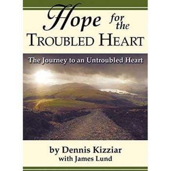 Hope for the Troubled Heart: The Journey to an Untroubled Heart