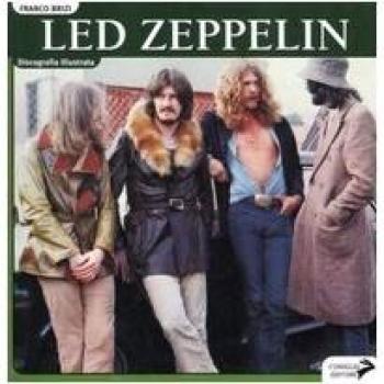 Led Zeppelin. La discografia italiana. Ediz. illustrata