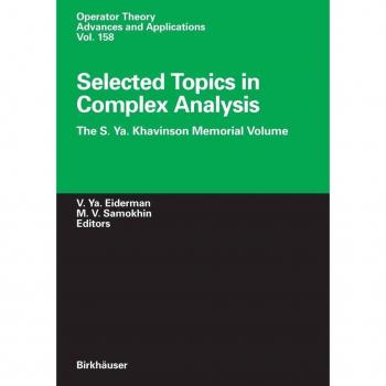 Selected Topics in Complex Analysis