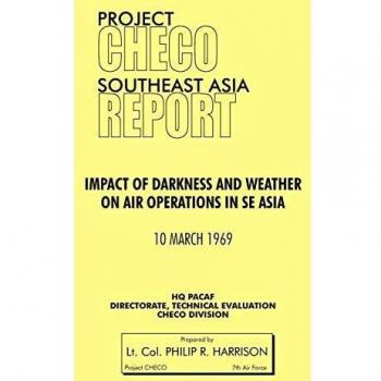 Project Checo Southeast Asia: Impact of Darkness and Weather on Air Operations in Sea