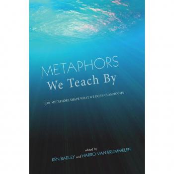 Metaphors We Teach By