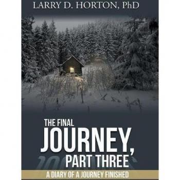The Final Journey, Part Three: A Diary of a Journey Finished